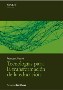Tecnologías para la transformación de la Educación