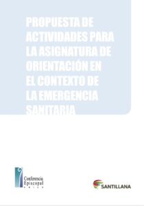 Propuesta de actividades para la asignatura de orientación en el contexto de emergencia sanitaria