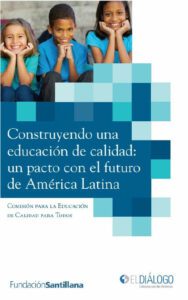 Construyendo una Educación de calidad: un pacto con el futuro de América Latina