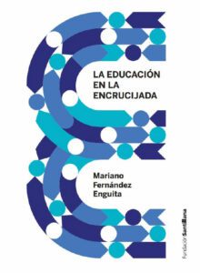 La Educación en la encrucijada