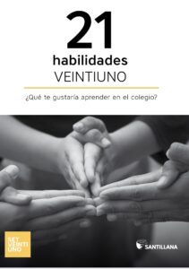 Habilidades 21: ¿qué te gustaría aprender en la escuela?