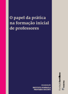 El papel de la práctica en la formación docente inicial