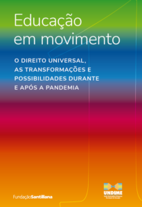 Educación en movimiento: el derecho universal, las transformaciones y posibilidades durante y después de la pandemia
