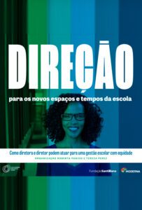 Dirección para los nuevos espacios y tiempos de la escuela