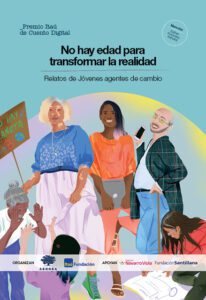 No hay edad para transformar la realidad