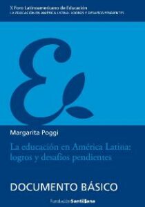 La Educación en América Latina: logros y desafíos pendientes.