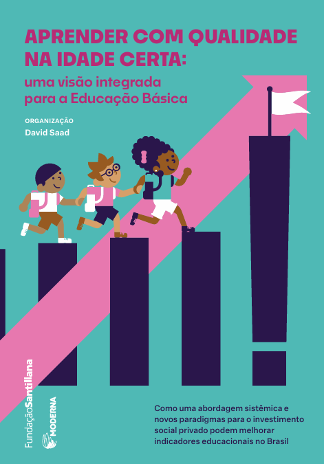 Aprender con Calidad en la Edad Adecuada: una visión integrada para la Educación Básica